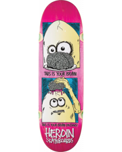 HEROIN BRAIN ON EGGS DECK-9.5X32