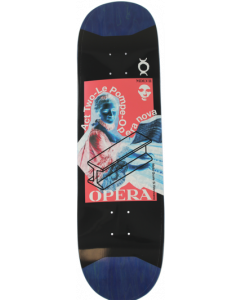 OPERA LE POMPE DECK-8.62 SLICK